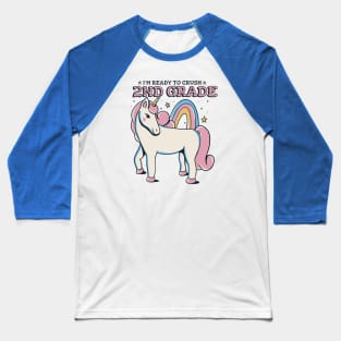 Ready to Crush 2nd Grade Cute Unicorn Back to School Second Grade Baseball T-Shirt